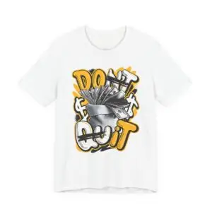 Dont Quit Money Bag TShirt